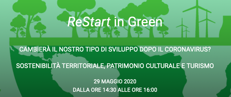  ReStart in Green. Cambierà il nostro tipo di sviluppo dopo il Coronavirus?